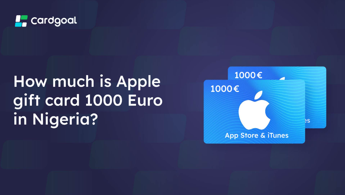 How much is Apple gift card 1000 Euro in Nigeria?