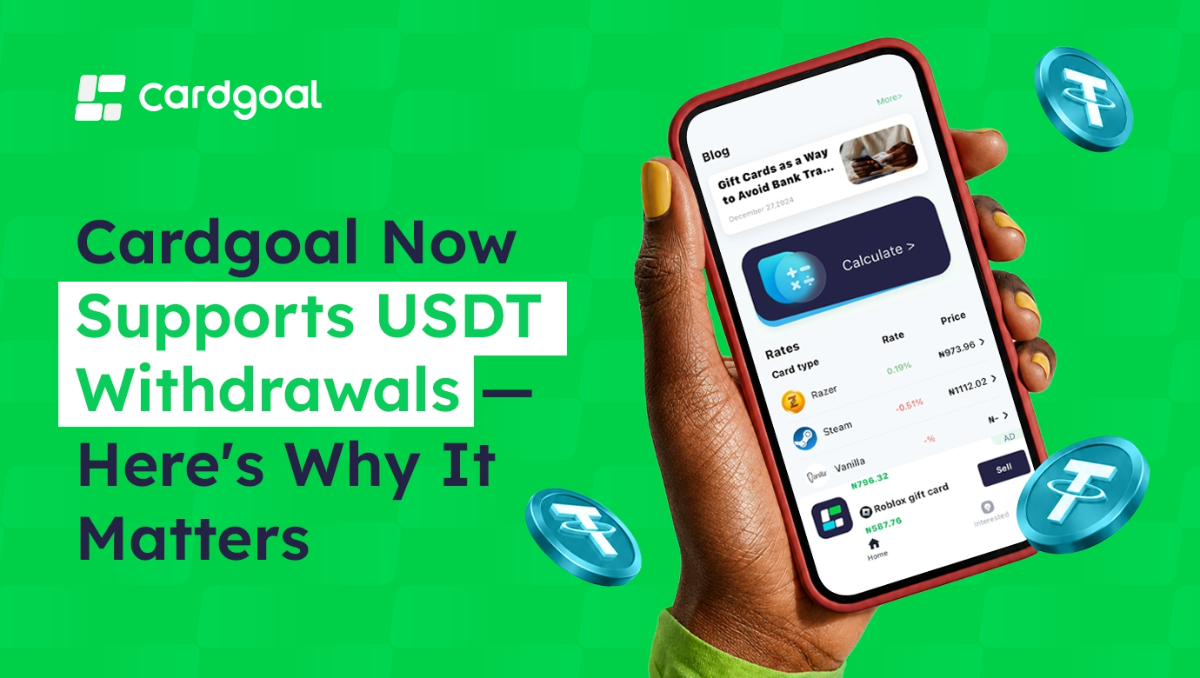 The Case for Multi-Currency Withdrawals: What USDT Access Means for Cardgoal Traders