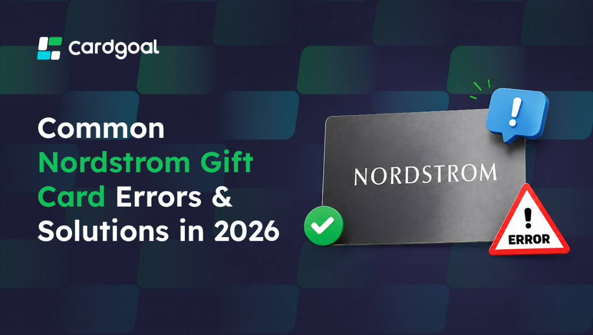 Common Nordstrom Gift Card Errors & Solutions